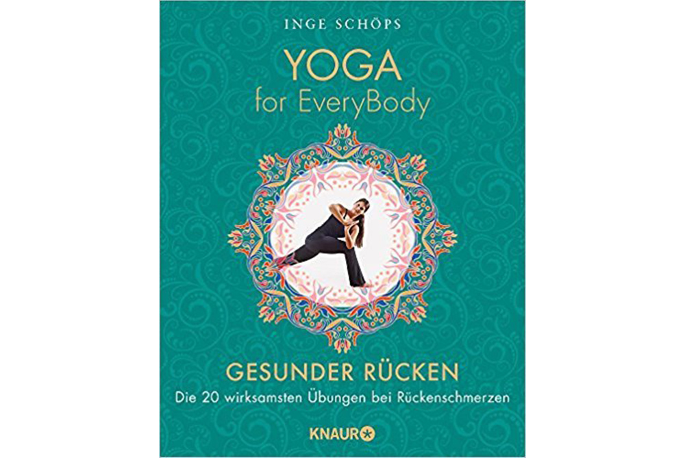 Yoga for Everbody: Gesunder Ruecken